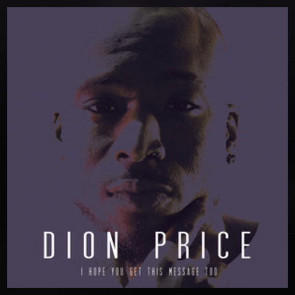 Dion Price - I Hope You Get This Message Too