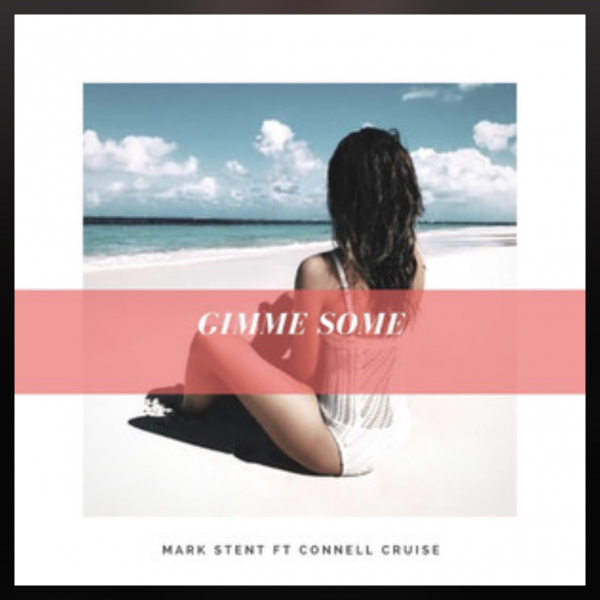 Mark Stent - Gimme Some